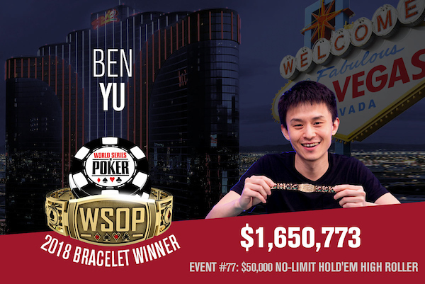 Ben Yu赢得WSOP $50,000豪客赛冠军