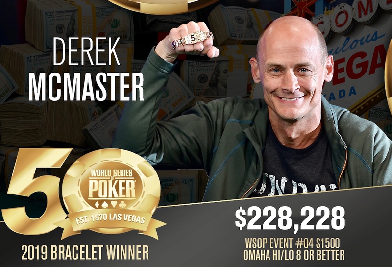 Derek McMaster斩获2019 WSOP#4：$1,500奥马哈高低牌8+冠军